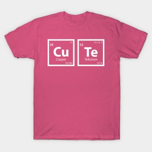 Cute (Cu-Te) Periodic Table T-Shirt